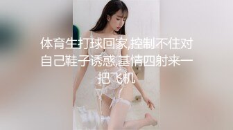 【极品小女友后续】漂亮女友又想要了，扶屌主动骑乘位，男友不给力几下缴枪，不尽兴自摸小穴