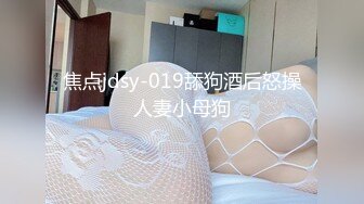 【大力坤原创】朋友结婚认识的化妆师，同意拍摄和内射