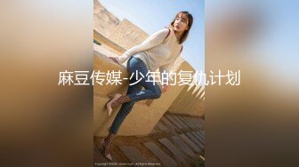 [原y版b]_105_你n的d听t话h女n友y_自z慰w_20220524