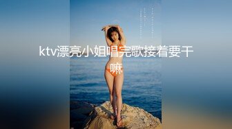 【新片速遞】&nbsp;&nbsp; D罩杯尤物美女！放开尺度！女同激情，穿戴假屌被女友操，金手指狂扣，主动骑乘位，被道具后入猛捅[1.86G/MP4/02:46:06]