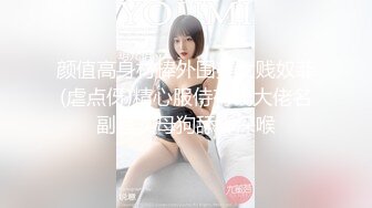 【新片速遞 】 【绝世美穴❤️名器白虎】极品白虎女神 粉嫩无毛小嫩逼 这么可爱的女孩子怎么忍心用大屌怼呢[1.13G/MP4/25:32]