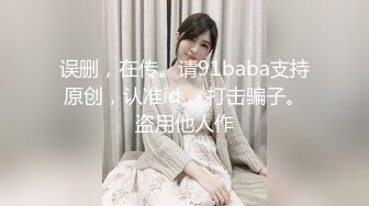 误删，在传。请91baba支持原创，认准id 。打击骗子。盗用他人作