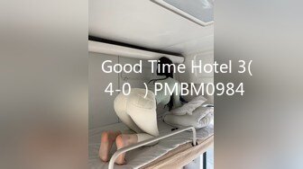 강아지녀 Good Time Hotel 3(털많은놈4-0부) PMBM0984