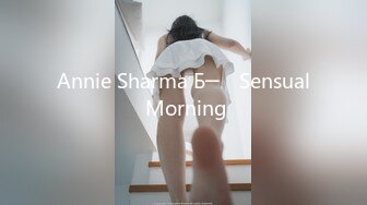 Annie Sharma Б─⌠ Sensual Morning