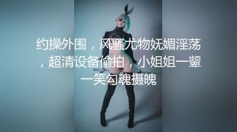 超人气G乳尤物【布拉拉香蕉】甩奶啪啪干爽~无套狂操~~激情裸舞~自慰大潮喷【74V】  (40)