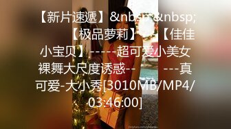 【新速片遞】 ⭐2022.02.12，【良家故事】，跟着大神学泡良，姐姐们原来都这么寂寞，同时聊骚三个，拿下开房，万花丛中过[5200MB/MP4/13:56:39]