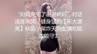 商场女厕偷拍 小美女的粉嫩鲍鱼