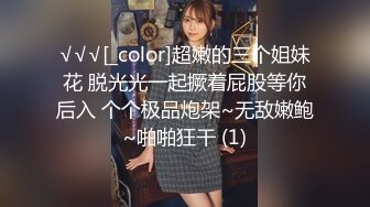 《极品瑜伽嫂子》今天我哥在洗澡嫂子在厨房❤️我进去直接掀起裙子就插进去了嫂子吓得脸都青了[MP4/919MB]