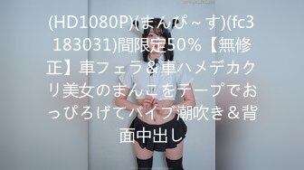 （贵在真实）00后小母狗自慰 逼真嫩