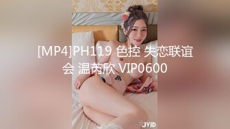 大奶美女和網友見面吃飯被灌醉帶到酒店開操幹完玩弄後又操